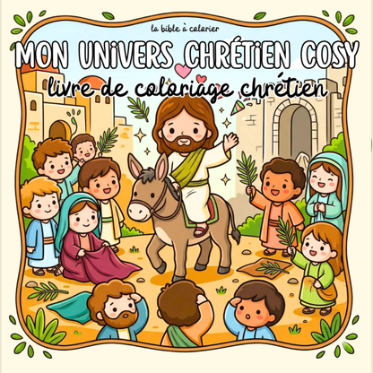 Mon univers chrétien cosy : 40 pages de coloriage de la bible PDF