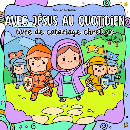 Avec Jésus au Quotidien : 40 pages de coloriage de la bible PDF